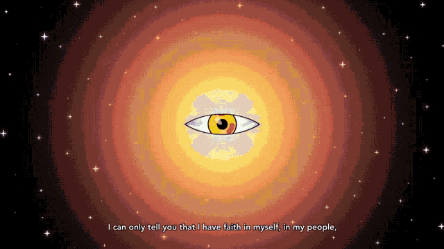 a pixel art image of an eye with the words i can only tell you that i have faith in myself in my people