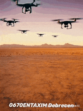 a group of drones are flying over a desert with the words 0670entaxim debrecenio ai