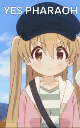 a girl wearing a blue hat with the words yes pharaoh written above her
