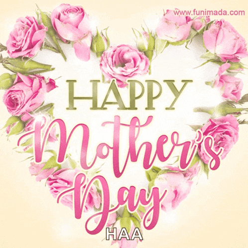 a happy mother 's day card with pink roses in a heart shape
