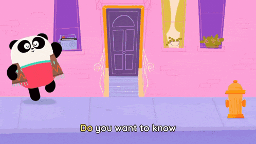a cartoon panda bear says do you want to know on a pink background