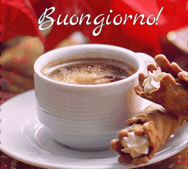 a cup of coffee and a cannoli on a saucer with the words buongiorno written above it