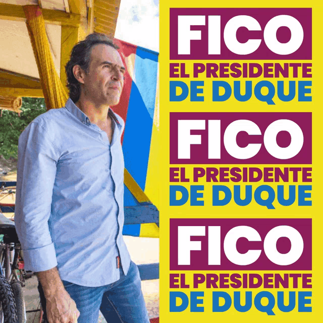 a man in a blue shirt is standing in front of a yellow sign that says fico el presidente de duque