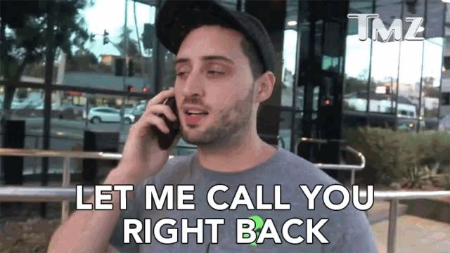 a man talking on a cell phone with the words " let me call you right back " below him