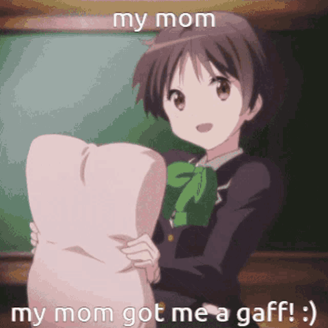 a picture of a girl holding a pillow with the caption my mom my mom got me a gaff
