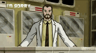 a man in a lab coat and tie is saying i 'm sorry in a cartoon
