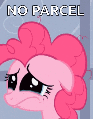 a pink pony with a sad look on her face and the words no parcel below her