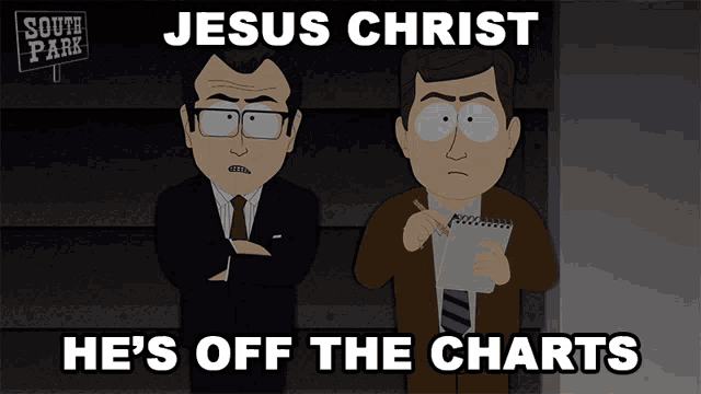 jesus christ he 's off the charts is written on a cartoon