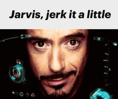 a close up of a man 's face with the words jarvis jerk it a little below it