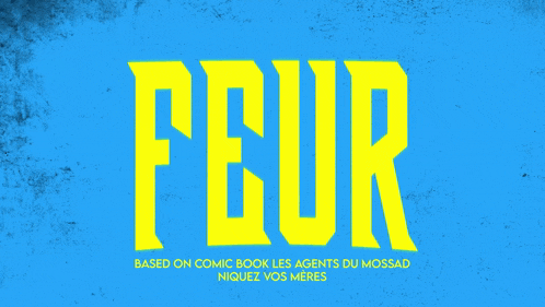 a blue background with yellow letters that says peur