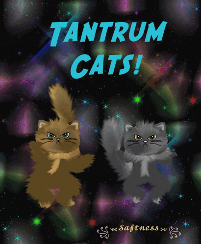 a poster with two fluffy cats and the words tantrum cats