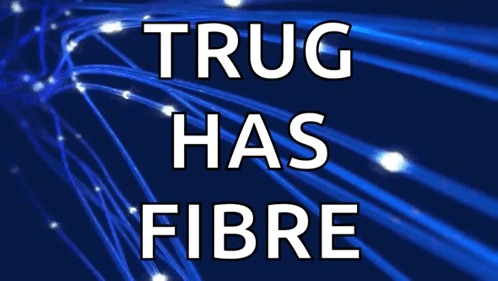 a blue background with the words " trud has fibre "