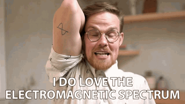 I Do Love The Electromagnetic Spectrum Gregory Brown GIF - I Do Love The Electromagnetic Spectrum Gregory Brown Asapscience GIFs
