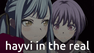 two anime girls are standing next to each other with the words hayvi in the real written below them