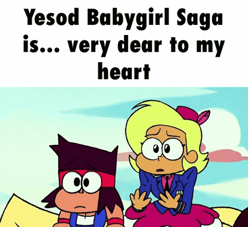 yesod babygirl saga is very dear to my heart cartoon
