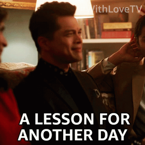 A Lesson For Another Day Henry GIF - A Lesson For Another Day Henry With Love GIFs