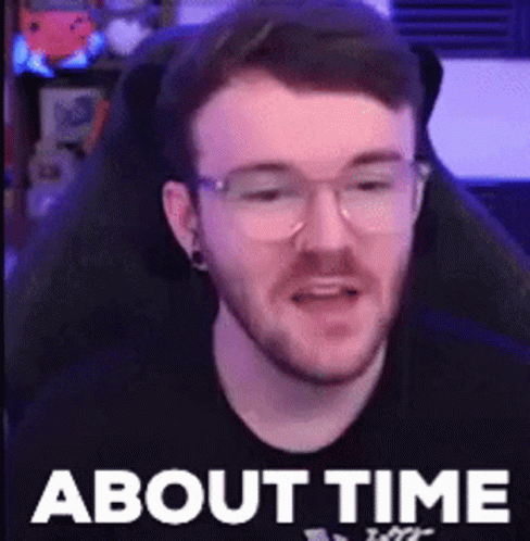 Gameboyluke About Time GIF - Gameboyluke About Time GIFs