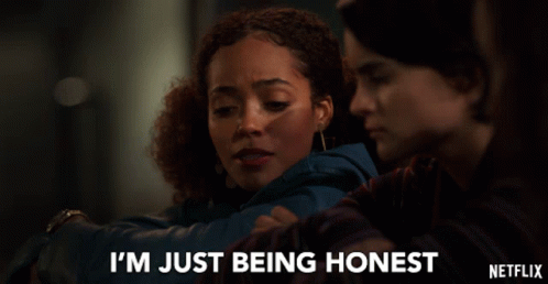 Im Just Being Honest Telling The Truth GIF - Im Just Being Honest Telling The Truth Tell It Like It Is GIFs