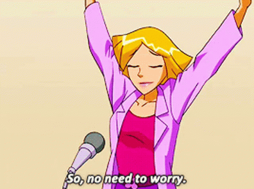 Totally Spies Clover GIF - Totally Spies Clover So No Need To Worry GIFs