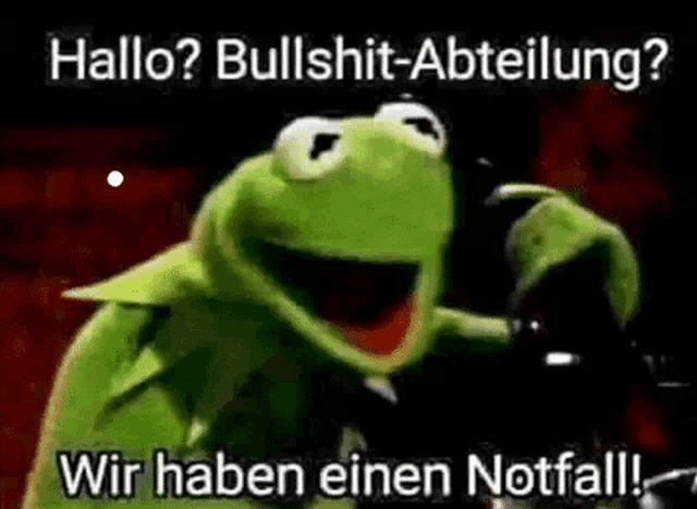 kermit the frog is holding a microphone and saying hallo ? bullshit-abteilung ? wir haben einen notfall