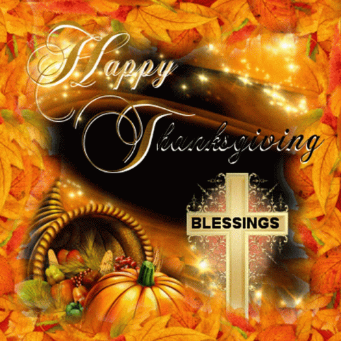 Happy Thanksgiving Blessings GIF - Happy Thanksgiving Blessings Cross GIFs
