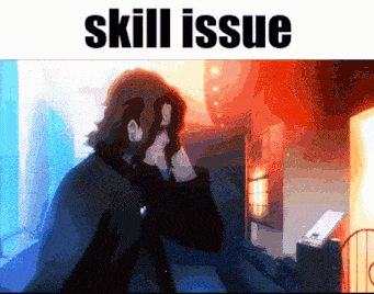 a cartoon of a man covering his face with his hands with the words skill issue written above him