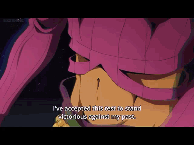 a cartoon character says i 've accepted this test to stand victorious against my past ..