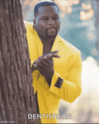 a man in a yellow suit is peeking out from behind a tree with the words dentists rn below him