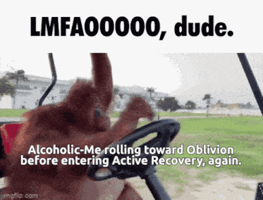 Alcoholic Addiction GIF - Alcoholic Addiction Golf Cart GIFs