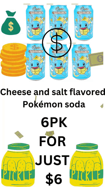 a can of cheese and salt flavored pokemon soda is just $ 6