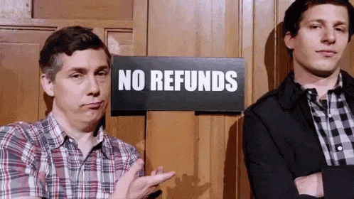 Andy Samberg No Refunds GIF - Andy Samberg No Refunds No GIFs