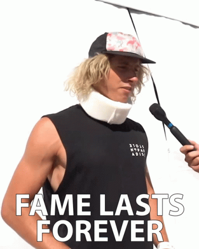 Fame Last Forever Fame GIF - Fame Last Forever Fame It Last Forever GIFs