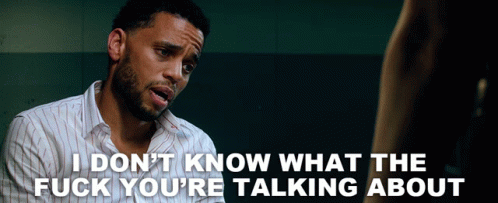 I Dont Know What The Fuck Youre Talking About Michael Ealy GIF - I Dont Know What The Fuck Youre Talking About Michael Ealy Fatale GIFs