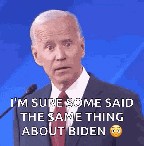 a man in a suit and tie says i 'm sure some said the same thing about biden ..