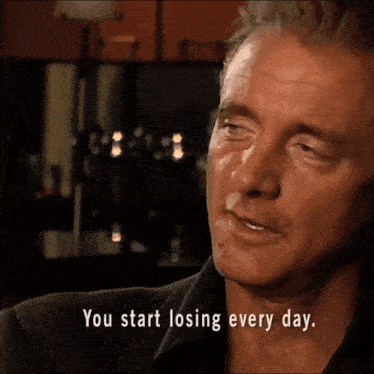 a close up of a man 's face with the words you start losing every day
