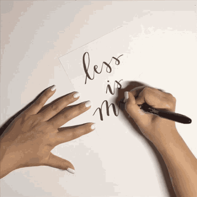 Less Is More Mar Thy Pen Friend GIF - Less Is More Mar Thy Pen Friend GIFs