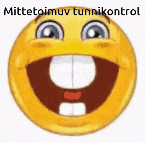 a smiley face with a big smile and the words mittetoimuv tunnikontrol written on it