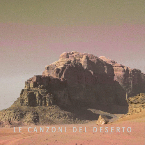 Ghiaccioliebranzini Le Canzoni Del Deserto GIF - Ghiaccioliebranzini Le Canzoni Del Deserto Playlist GIFs