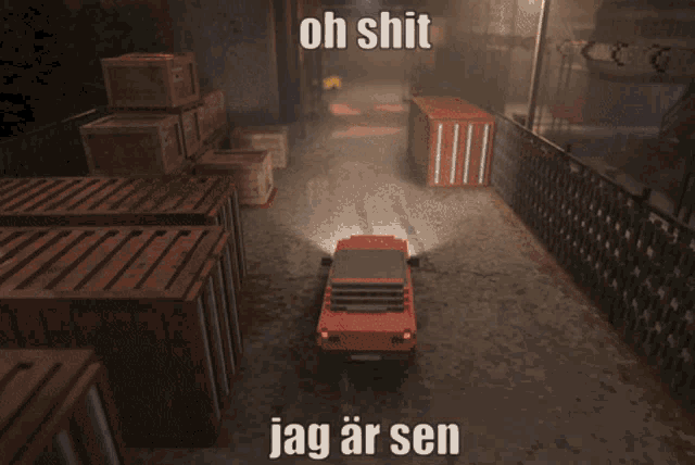 a screenshot of a video game with the words oh shit jag ar sen above the car