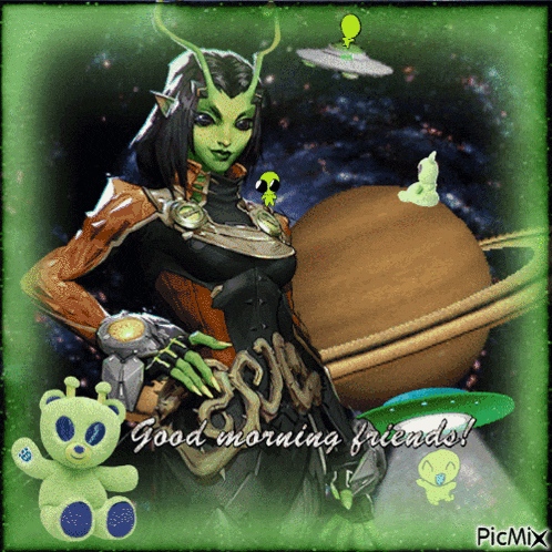 a picture of an alien with the words good morning friends