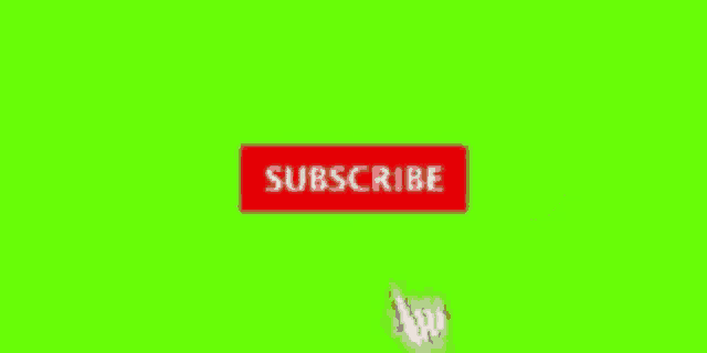 a green screen with a subscribe button and a hand