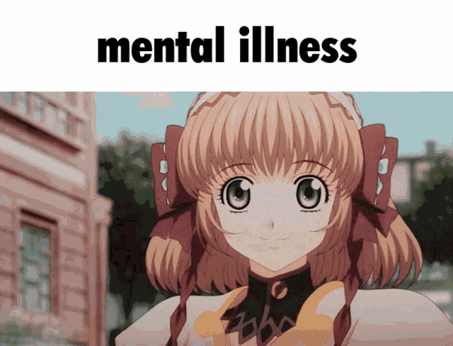 a picture of a girl with mental illness written on it