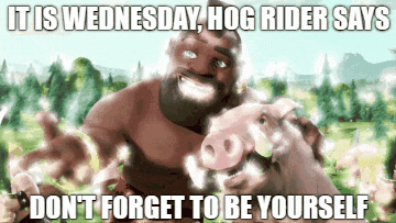 a hog rider says it is wednesday hog rider says don t forget to be yourself