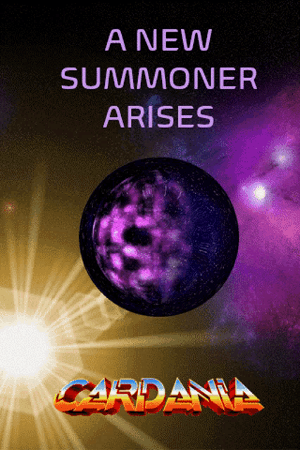 a poster that says a new summoner arises cardania on it