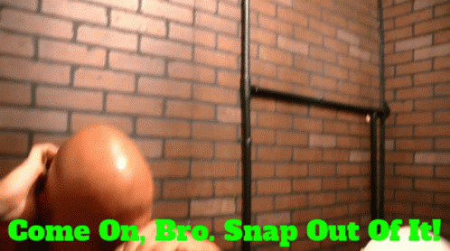 Sml Braxton GIF - Sml Braxton Come On Bro Snap Out Of It GIFs