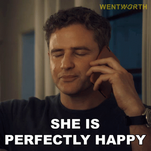 She Is Perfectly Happy Jake Stewart GIF - She Is Perfectly Happy Jake Stewart Wentworth GIFs
