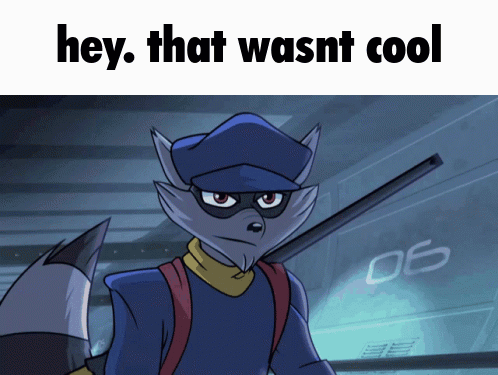 Hey That Wasnt Cool Sly Cooper GIF - Hey That Wasnt Cool Sly Cooper GIFs