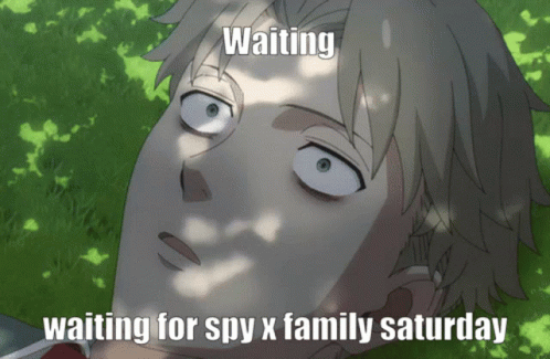 Spy X Family Saturday GIF - Spy X Family Saturday Anime GIFs