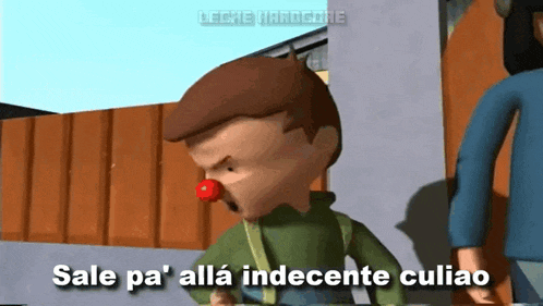 a cartoon character with a red nose and the words sale pa ' alla indecente culiao
