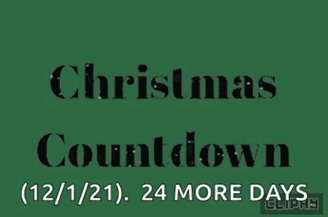 a green background with the words christmas countdown written on it